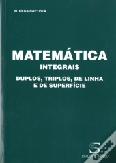 Matemática - Integrais Duplos, Triplos, de Linha e de Superfície