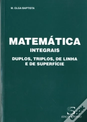 Capa do artigo Matemática - Integrais Duplos, Triplos, de Linha e de Superfície