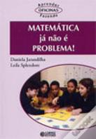 Matemática já não é Problema!