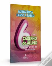 Matemática Passo a Passo: Caderno do Aluno para o 6º ano de Escolaridade Volume A