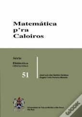 Matemática P'ra Caloiros