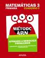 Matemáticas 3. Método Abn. Aprendo A Resolver Problemas 2. - Preview