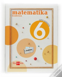 Capa do artigo Matematika, 6 Lehen Hezkuntza. 1 Hiruhileko. Koadernoa