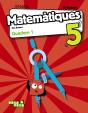Matemàtiques 5. Quadern 1. - Preview