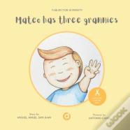 Mateo Has Three Grannies