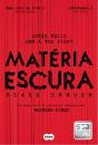 Matéria Escura - Preview