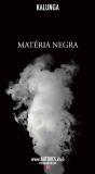 Matéria Negra - Preview