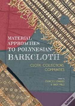 Capa do artigo Material Approaches To Polynesian Barkcloth