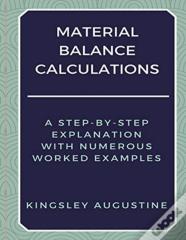 Material Balance Calculations