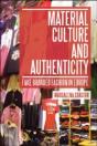 Material Culture And Authenticity - Preview