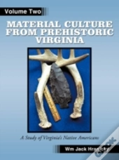 Material Culture From Prehistoric Virginia