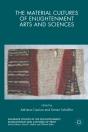 Material Cultures Of Enlightenment Arts And Sciences - Preview