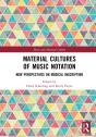 Material Cultures Of Music Notation - Preview