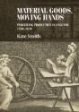 Material Goods, Moving Hands - Preview