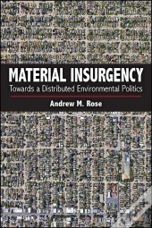 Material Insurgency