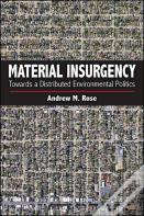 Material Insurgency