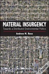 Material Insurgency
