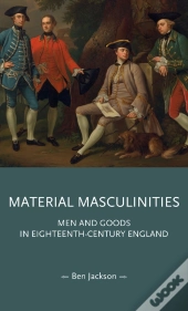 Material Masculinities