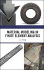 Material Modeling In Finite Element - Preview