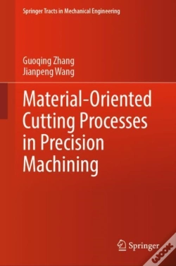 Capa do artigo Material-Oriented Cutting Processes In Precision Machining