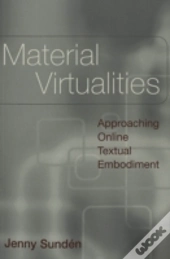 Material Virtualities