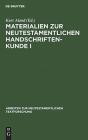Materialien Zur Neutestamentlichen Handschriftenkunde I - Preview