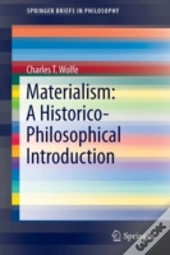 Materialism: A Historico-Philosophical Introduction