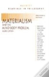 Materialism And The Mind-Body Problem