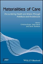 Materialities Of Care - Preview