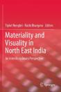 Materiality And Visuality In North East India - Preview