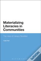 Materializing Literacies In Communities