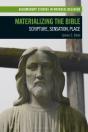 Materializing The Bible - Preview