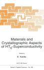 Materials And Crystallographic Aspects Of Htc-Superconductivity - Preview