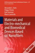 Materials And Electro-Mechanical And Biomedical Devices Based On Nanofibers