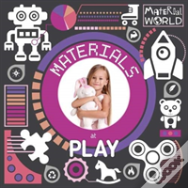 Materials At Play