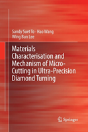 Materials Characterisation And Mechanism Of Micro-Cutting In Ultra-Precision Diamond Turning - Preview