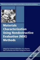 Materials Characterization Using Nondestructive Evaluation (Nde) Methods