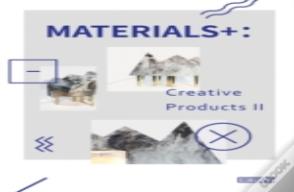 Materials: Creative Products Ii