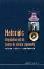 Materials Degradation And Its Control By Surface Engineering (2nd Edition) - Preview