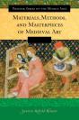 Materials, Methods, And Masterpieces Of Medieval Art - Preview