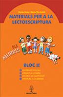 Materials Per A La Lectoescriptura. Bloc Ii