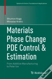 Materials Phase Change Pde Control & Estimation