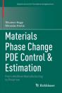 Materials Phase Change Pde Control & Estimation - Preview