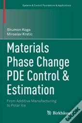 Materials Phase Change Pde Control & Estimation