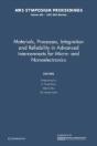 Materials, Processes, Integration And Reliability In Advanced Interconnects For Micro- And Nanoelectronics: Volume 990 - Preview