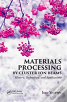 Materials Processing By Cluster Ion Beams