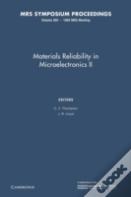 Materials Reliability In Microelectronics Ii: Volume 265