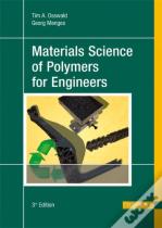 Materials Science Of Polymers For Engineers