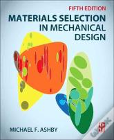 Materials Selection In Mechanical Design