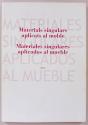 Materials Singulars Aplicats Al Moble - Preview